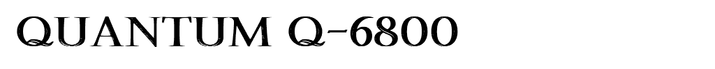 &nbsp;QUANTUM q-6800