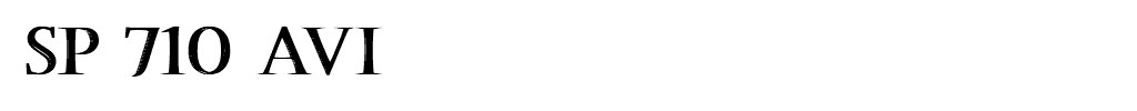 &nbsp;SP 710 AVI